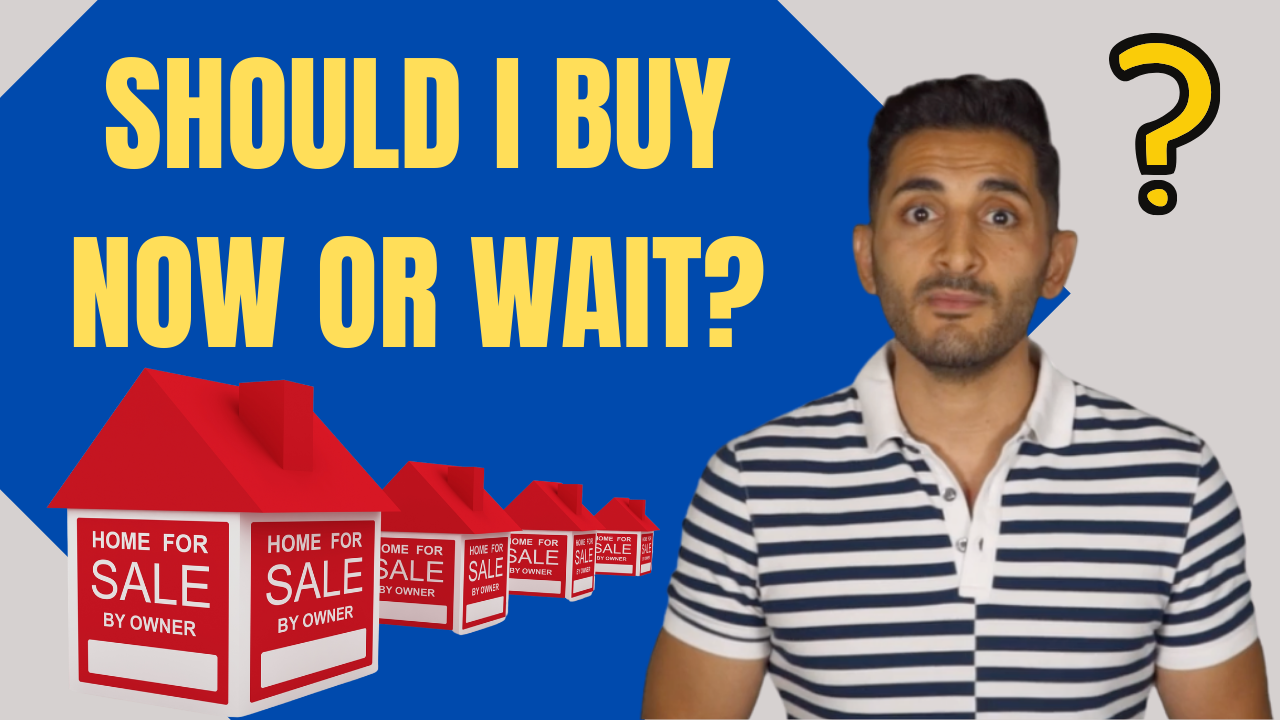 Should I Buy Now or Wait?